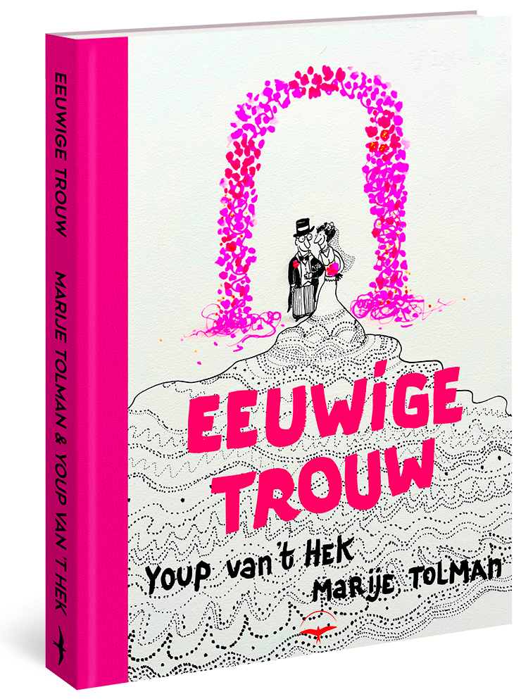 Eeuwige trouw - Youp van ’t Hek