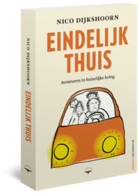 Eindelijk thuis - Nico Dijkshoorn