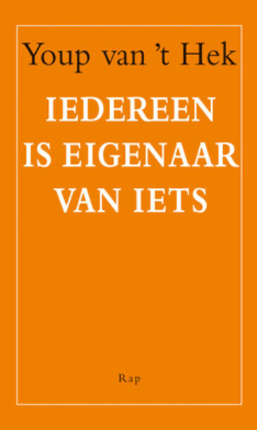 Iedereen is eigenaar van iets