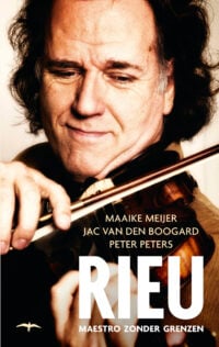 Rieu - Maaike Meijer, Jac van den Boogard, Peter Peters