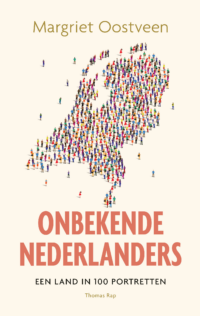 Onbekende Nederlanders - Margriet Oostveen