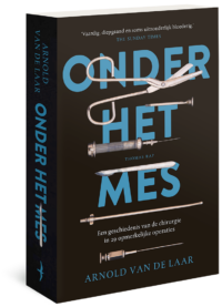 Onder het mes - Arnold van de Laar