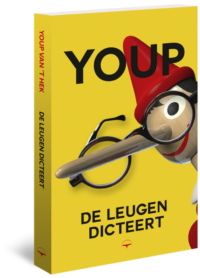 De leugen dicteert - Youp van 't Hek