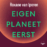 Eigen planeet eerst