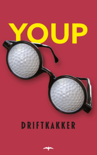 Driftkakker - Youp van 't Hek
