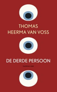 De derde persoon - Thomas Heerma van Voss