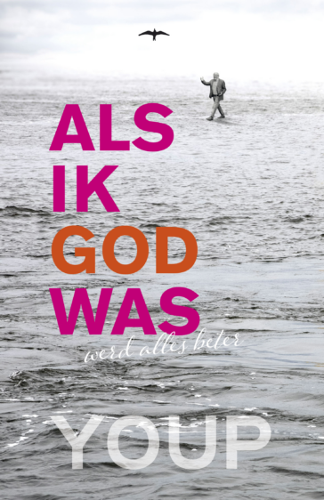 Als ik God was