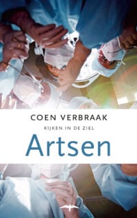 Kijken in de ziel – Artsen - Coen Verbraak