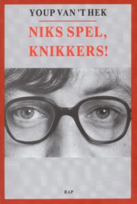 Niks spel, knikkers - Youp van 't Hek