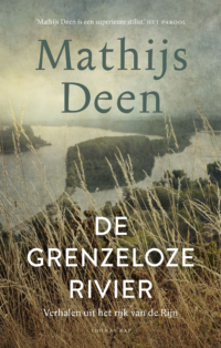 De grenzeloze rivier - Mathijs Deen