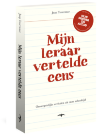 Mijn leraar vertelde eens - Jaap Toorenaar