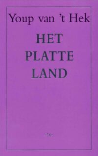 Het platte land - Youp van 't Hek