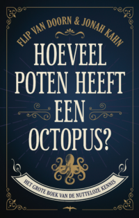 Hoeveel poten heeft een octopus - Flip van Doorn, Jonah Kahn