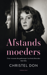 Afstandsmoeders - Christel Don