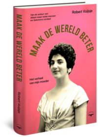 Maak de wereld beter - Robert Vuijsje