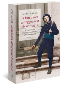 Ik kan u niet uitleggen wat de oorlog is - Mies Haage