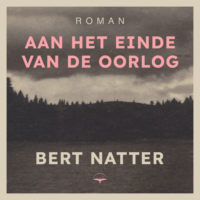 Aan het einde van de oorlog - Bert Natter