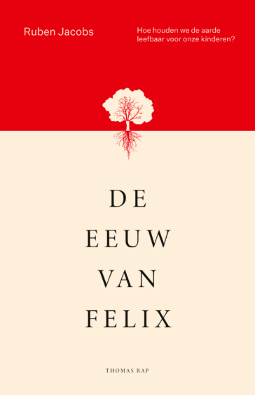 De eeuw van Felix