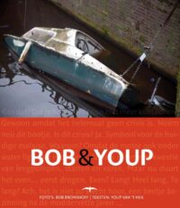 Bob & Youp - Youp van 't Hek, Bob Bronshoff