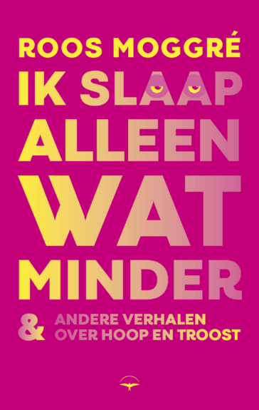 Ik slaap alleen wat minder