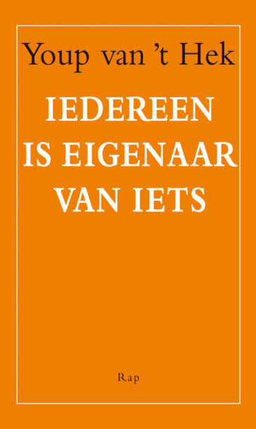 Iedereen is eigenaar van iets