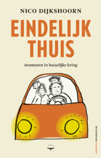 Eindelijk thuis - Nico Dijkshoorn