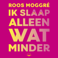 Ik slaap alleen wat minder - 