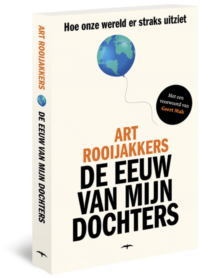 De eeuw van mijn dochters - Art Rooijakkers