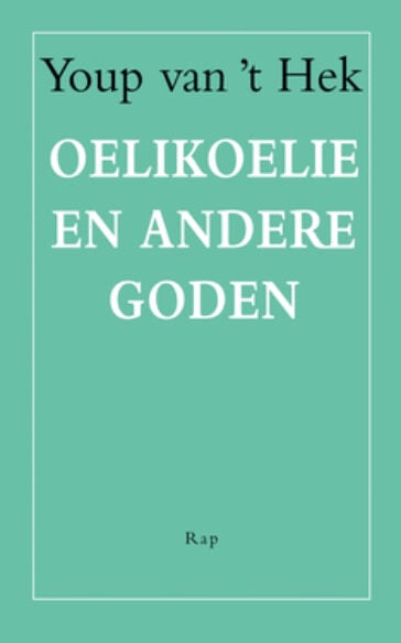 Oelikoelie en andere goden