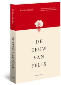 De eeuw van Felix - Ruben Jacobs