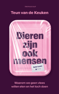 Dieren zijn ook mensen - Teun van de Keuken