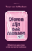 Dieren zijn ook mensen