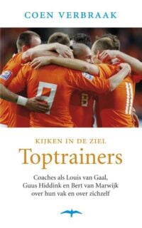 Kijken in de ziel – Toptrainers - Coen Verbraak