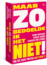 Maar zo bedoelde ik het niet!