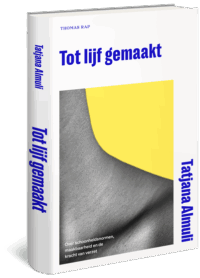 Tot lijf gemaakt - Tatjana Almuli