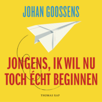 Jongens, ik wil nu toch écht beginnen - 