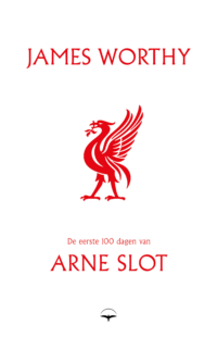 De eerste 100 dagen van Arne Slot - James Worthy