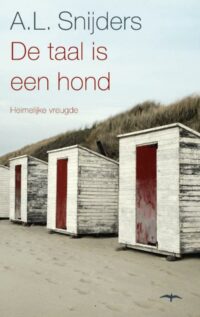 De taal is een hond - A.L. Snijders