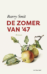 De zomer van ’47