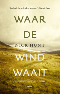 Waar de wind waait - Nick Hunt