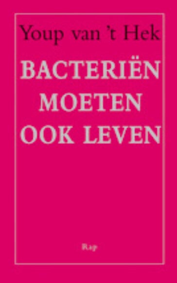 Bacterien moeten ook leven