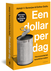 Een dollar per dag - Abhijit Banerjee, Esther Duflo
