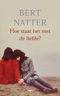 Hoe staat het met de liefde? - Bert Natter