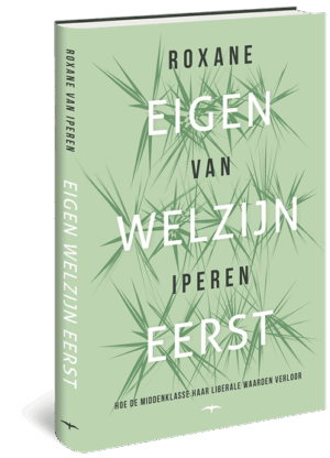Eigen welzijn eerst - Roxane van Iperen